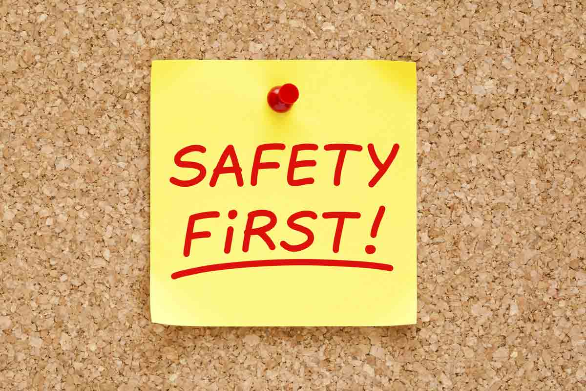 safety first